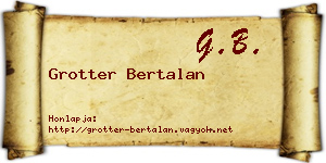 Grotter Bertalan névjegykártya